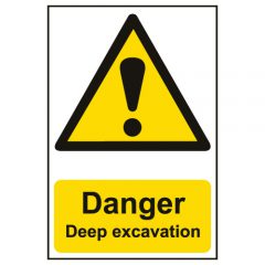 Danger - Deep Excavation Sign