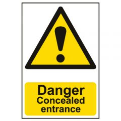 Danger - Concealed Entrance Sign